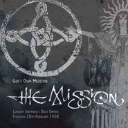 The Mission UK, God's Own Medicine - London Shepherd's Bush Empire Thursday 28th February 2008 (LP)