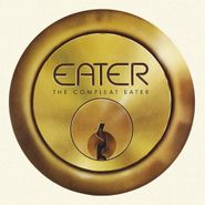 Eater, The Compleat Eater (LP)