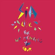 Sia, The We Meaning You Tour Live (LP)