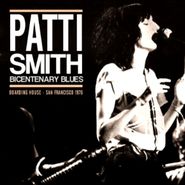Patti Smith, Bicentenary Blues - San Francisco 1976 (LP)