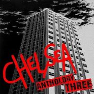 Chelsea, Anthology Three (CD)