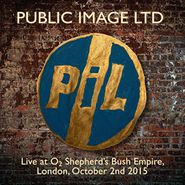 Public Image LTD, Live At O2 Shepherds Bush Empire (LP)