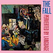 The Fall, Perverted By Language (LP)