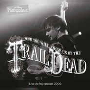 ...And You Will Know Us By The Trail Of Dead, Live At Rockpalast 2009 (LP)