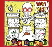 Toy Dolls, Wakey Wakey! (CD)