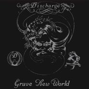 Discharge, Grave New World (CD)