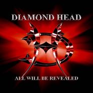 Diamond Head, All Will Be Revealed (CD)