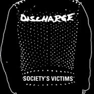 Discharge, Society's Victims (CD)