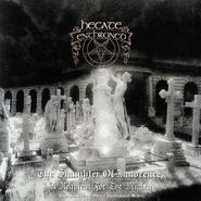Hecate Enthroned, The Slaughter Of Innocence, A Requiem For The Mighty / Upon Promeathean Shores (Unscriptured Waters) (LP)