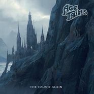 Age Of Taurus, The Colony Slain (CD)