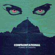 Confrontational, A Dance Of Shadows [OST] (LP)