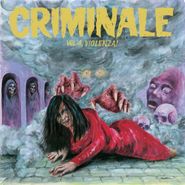 Various Artists, Criminale Vol. 4: Violenza! [Bonus CD] (LP)