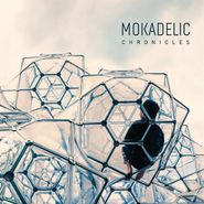 Mokadelic, Chronicles (CD)