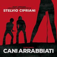 Stelvio Cipriani, Cani Arrabiati (LP)