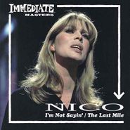 Nico, I'm Not Sayin' / The Last Mile [Record Store Day White Vinyl] (7")