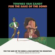 Townes Van Zandt, For The Sake Of The Song / Our Mother The Mountain (CD)