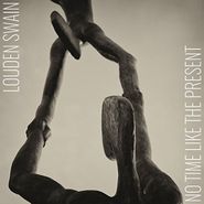 Louden Swain, No Time Like The Present (CD)