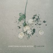 Everything In Slow Motion, Laid Low EP (CD)