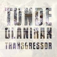Tunde Olaniran, Transgressor (LP)