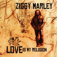 Ziggy Marley, Love Is My Religion [Black Friday] (LP)