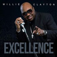 Willie Clayton, Excellence (CD)