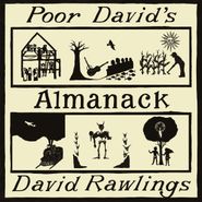 David Rawlings, Poor David's Almanack (LP)