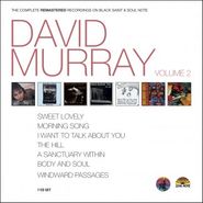 David Murray, The Complete Remastered Recordings Of David Murray Vol. 2 (CD)
