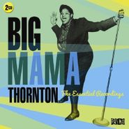 Big Mama Thornton, The Essential Recordings (CD)