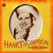 Hank Thompson, The Essential Recordings (CD)