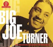Big Joe Turner, The Absolutely Essential 3 CD Collection (CD)