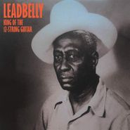 Leadbelly, King Of The 12-String Guitar (LP)