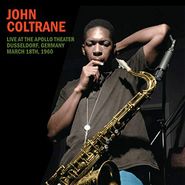 John Coltrane, Live At The Apollo Theater, Düsseldorf, Germany March 18th, 1960 (LP)