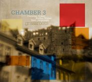 Chamber 3, Grassroots (CD)