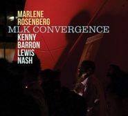 Marlene Rosenberg, MLK Convergence (CD)