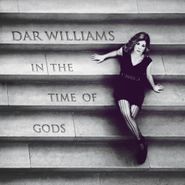 Dar Williams, In The Time Of Gods (CD)