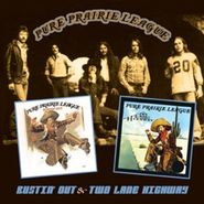 Pure Prairie League, Bustin' Out / Two Lane Highway (CD)