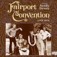 Fairport Convention, Live 1974 (CD)