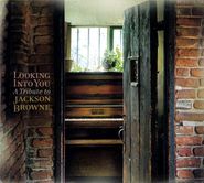 Various Artists, Looking Into You: A Tribute To Jackson Browne (CD)