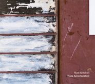 Matt Mitchell, Vista Accumulation (CD)