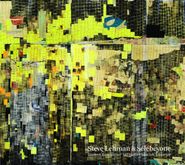 Steve Lehman, Sélébéyone (CD)