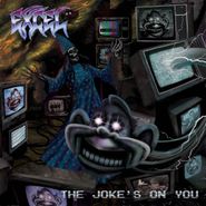 Excel, The Joke's On You (CD)