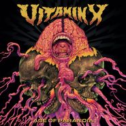 Vitamin X, Age Of Paranoia [Silver Vinyl] (LP)