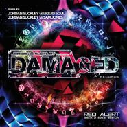 Jordan Suckley, Damaged Red Alert Back 2 Back Edition (CD)