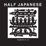 Half Japanese, Volume Two: 1987-1989 (LP)