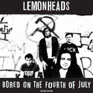 The Lemonheads, Bored On The 4th July [Record Store Day] (LP)