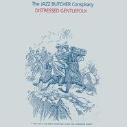 The Jazz Butcher Conspiracy, Distressed Gentlefolk [Record Store Day] (LP)