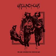 The Groundhogs, Thank Christ For The Bomb [Major Edition] [Record Store Day] (LP)