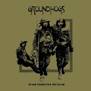 The Groundhogs, Thank Christ For The Bomb [Private Press Edition] [Record Store Day] (LP)