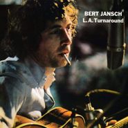Bert Jansch, L.A. Turnaround [Bonus Tracks] (CD)