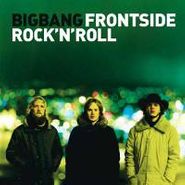 Bigbang, Frontside Rock 'N' Roll [Import] (CD)
